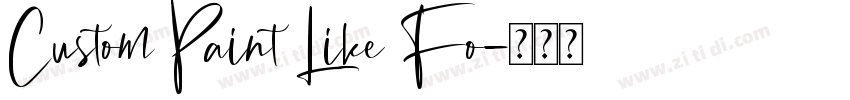 Custom Paint Like Fo字体转换